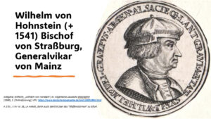 Porträtgrafik von Wilhelm von Hohnstein mit Text: „Wilhelm von Hohnstein (+1541) Bischof von Straßburg, Generalvikar von Mainz“ – daneben eine historische Medaille mit seinem Profilbild in Seitenansicht.