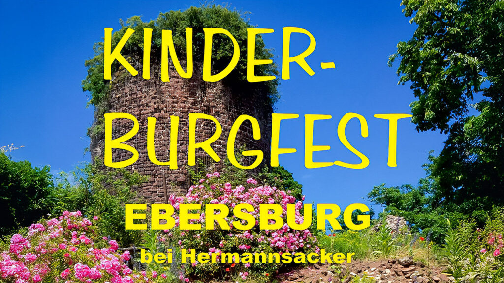 Einladung zum Kinder-Burgfest auf der Ebersburg