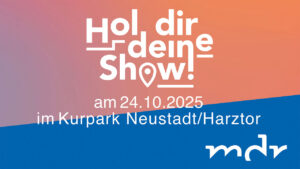 MDR Logo und Claim "Hol dir deine Show" der gleichnamigen Sendung