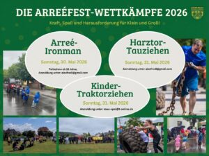 Gr&uuml;ner Flyer mit der &Uuml;berschrift &bdquo;Die Arre&eacute;fest-Wettk&auml;mpfe 2026". Drei ovale Textfelder zeigen die Wettk&auml;mpfe: Arre&eacute;-Ironman am 30. Mai, Harztor-Tauziehen und Kinder-Traktorziehen am 31. Mai. Am unteren Rand vier Fotos von fr&uuml;heren Wettk&auml;mpfen: Teilnehmer beim Tauziehen auf einer Wiese, ein Mann beim Reifenwuchten, Zuschauer am Festgel&auml;nde und ein Teilnehmer, der einen gro&szlig;en Traktorreifen anhebt. Oben rechts das Wappen der Gemeinde Harztor.