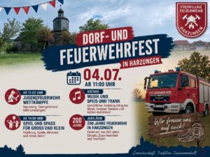 Veranstaltungsflyer f&uuml;r das Dorf- und Feuerwehrfest in Harzungen am 4. Juli. Im Hintergrund eine alte Feldsteinkirche, gr&uuml;ne B&auml;ume und blauer Himmel. Rechts im Bild ein rotes Feuerwehrfahrzeug. Oben eine Wimpelkette in Rot, Wei&szlig; und Blau sowie das Wappen der Freiwilligen Feuerwehr Harzungen. Mittig der Veranstaltungstitel in gro&szlig;en Buchstaben, darunter Datum und Uhrzeit sowie das Programm in vier Punkten.