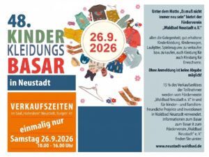 Bunter Flyer zum 48. Kinderkleidungsbasar in Neustadt am Samstag, 26. September 2026, von 10 bis 16 Uhr im Saal Hohnstein, Burgstraße 41. Um das Datum gruppieren sich Zeichnungen von Kinderkleidung, Socken und einem Kleiderbügel. Ein Textfeld nennt den Förderverein Waldbad Neustadt e.V. als Veranstalter.