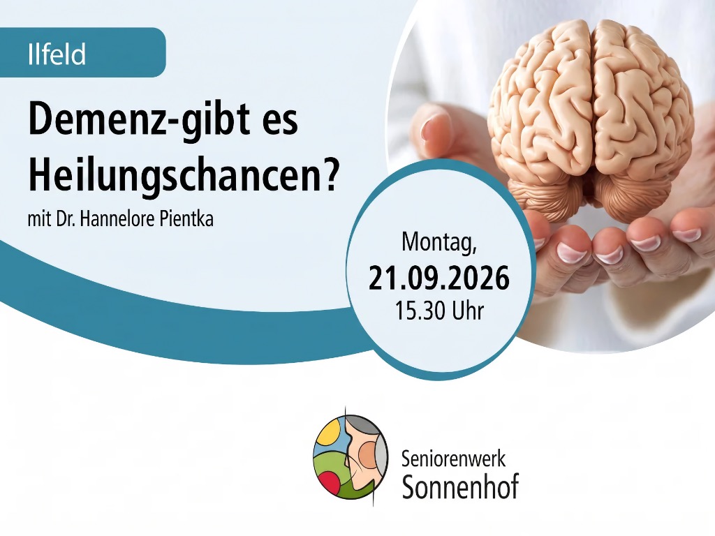 Veranstaltungsflyer zum Demenz-Vortrag im Sonnenhof Ilfeld: Überschrift „Demenz – gibt es Heilungschancen?", Referentin Dr. Hannelore Pientka, Termin Montag 21.09.2026 um 15:30 Uhr, Logo Seniorenwerk Sonnenhof.